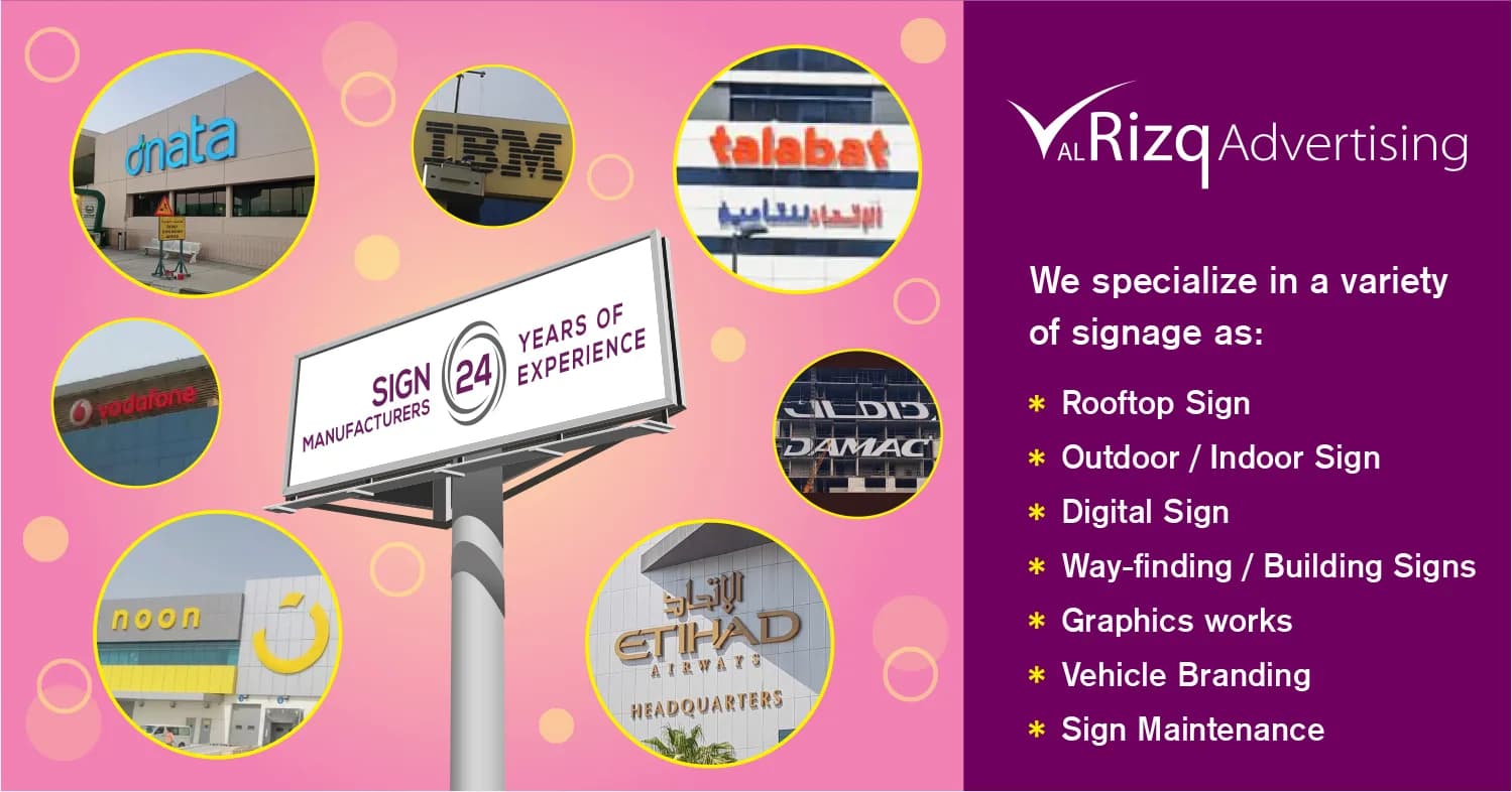 Elevate Your Brand Presence with Al Rizq Advertising: The Best Signage Company in Dubai