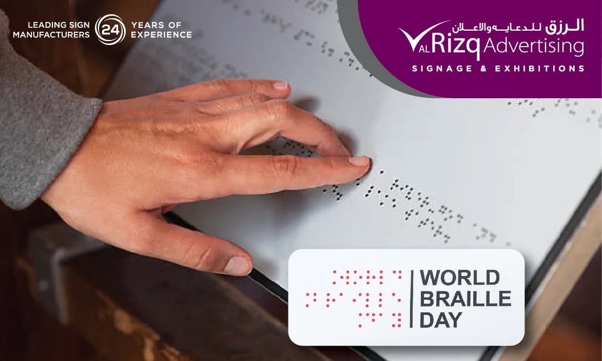 World Braille Day 2024: Al Rizq Advertising's Commitment to Inclusive Design and Empowering the Visually Impaired