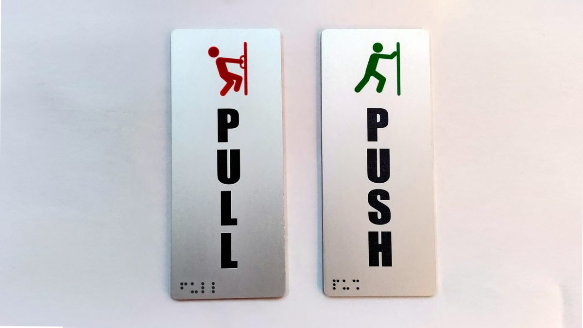 Braille with push pull Signs